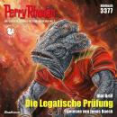 [German] - Perry Rhodan 3377: Die Legatische Prüfung: Perry Rhodan-Zyklus 'Pegasos' Audiobook