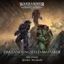 [German] - The Horus Heresy: Das Landungsfeld-Massaker Audiobook