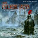 [German] - Der verlorene Haufen – Das Prager Blutgericht 1633: Ein historischer Kriminalroman im Dreißigjährigen Krieg: (Die Meding-Chroniken – Historische Kriminalromanreihe im Dreißigjährigen Krieg 2) Audiobook