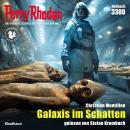 [German] - Perry Rhodan 3380: Galaxis im Schatten: Perry Rhodan-Zyklus 'Pegasos' Audiobook
