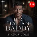[German] - Her Italian Daddy: Eine Cartel Mafia Romanze (German Edition) Audiobook