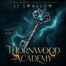 [German] - Thornwood Academy - Die Schule für Übernatürliche Audiobook