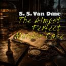 The Almost Perfect Murder Case Audiobook