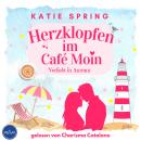 [German] - Herzklopfen im Café Moin: Verliebt in Amrum 1: Fortsetzung der Küsse in der Kleinen Eismanufaktur 8 Audiobook
