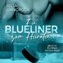 [German] - Ein Blueliner zum Heiraten Audiobook