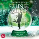 [German] - Wir zwei für alle Zeit (Schneezauber 4) Audiobook