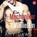 [German] - Ein Mechaniker zum Verlieben - Wait With Me: Eine heiße und leidenschaftliche romantische Komödie Audiobook