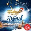[German] - Weihnachtszauber auf Dänisch Audiobook