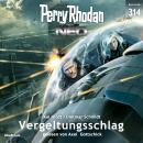 [German] - Perry Rhodan Neo 314: Vergeltungsschlag Audiobook