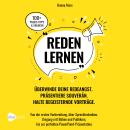 [German] - Reden Lernen - Überwinde deine Redeangst. Präsentiere souverän. Halte begeisternde Vorträ Audiobook