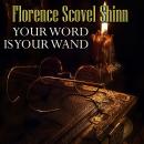 Your Word is Your Wand Audiobook