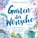 [German] - Garten der Wünsche Audiobook