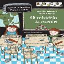 [Portuguese] - O Mistério da Escola Audiobook