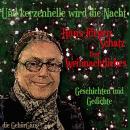 [German] - Und kerzenhelle wird die Nacht: Hans-Jürgen Schatz liest Weihnachtliches Audiobook