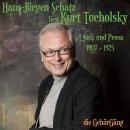 [German] - Hans-Jürgen Schatz liest Kurt Tucholsky Vol.1: Lyrik und Prosa 1907 - 1925 Audiobook