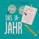 [German] - Das Ja-Jahr Audiobook