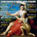 10 Masterpieces of Ancient Greek Literature: The Odyssey, The Works and Days, Theogony, The Complete Audiobook