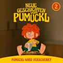 [German] - 02: Pumuckl wird verschenkt (Neue Geschichten vom Pumuckl) Audiobook