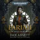 [German] - Warhammer 40.000: Bequin 01: Pariah Audiobook