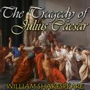 The Tragedy of Julius Caesar Audiobook