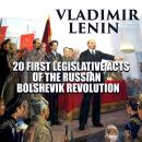 20 First Legislative Acts of the Russian Bolshevik Revolution Audiobook