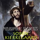 Philosophical Fragments Audiobook