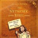 [German] - Die Network Bibel: Raus aus der Hölle, rein in den Himmel! Audiobook