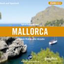[Spanish] - Mallorca. Hörbuch auf Spanisch.: Zwischen Palma und Alcúdia Audiobook