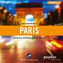 [French] - Paris. Hörbuch auf Französisch.: Zwischen Eiffelturm und Marais. Audiobook
