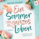 [German] - Ein Sommer und ein ganzes Leben Audiobook