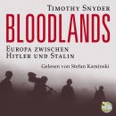 [German] - Bloodlands: Europa zwischen Hitler und Stalin Audiobook