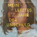 [German] - Mein letztes Jahr der Unschuld Audiobook
