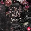 [German] - Some Dark Lovers Audiobook