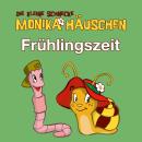[German] - Frühlingszeit - Frühlingshörspiele mit Monika Häuschen Audiobook