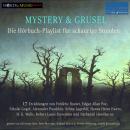 [German] - Mystery und Grusel: Die Hörbuch-Playlist für schaurige Stunden Audiobook