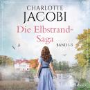 [German] - Die Elbstrand-Saga (Band 1-3) Audiobook