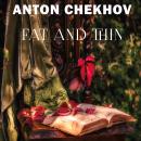 Fat and Thin Audiobook