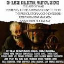 50+ Classic collection. Political science: The Art of War, The Republic, The Athenian Constitution,  Audiobook