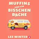 [German] - Muffins und ein bisschen Rache Audiobook