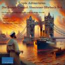 [German] - Triple Adventures: Die Joseph-Conrad-Abenteuer-Hörbuch-Box: Jugend - Der Geheimagent - Da Audiobook