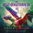 [German] - Der Regenbogendrache III - Tochter der Drachen 8 - Drachen Hörbuch Audiobook