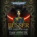 [German] - Warhammer 40.000: Bequin 02: Büßer Audiobook