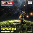 [German] - Perry Rhodan 3263: Sternensand: Perry Rhodan-Zyklus 'Fragmente' Audiobook