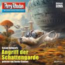 [German] - Perry Rhodan 3265: Angriff der Schattengarde: Perry Rhodan-Zyklus 'Fragmente' Audiobook