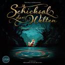 [German] - Schicksal der Welten: Verräterisches Leuchten Audiobook