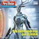 [German] - Perry Rhodan 3268: Die Geheimnisse der ELNVAN: Perry Rhodan-Zyklus 'Fragmente' Audiobook