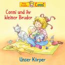 [German] - Conni und ihr kleiner Bruder / Unser Körper Audiobook