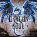 [German] - Dragon Soul: Herz aus Stein (Die Sphären-Chroniken 4) Audiobook