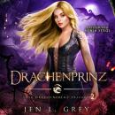 [German] - Drachenprinz - Die Drachenprinz Saga 2 - Romantasy Hörbuch Audiobook