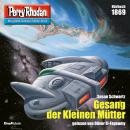 [German] - Perry Rhodan 1869: Gesang der Kleinen Mütter: Perry Rhodan-Zyklus 'Die Tolkander' Audiobook